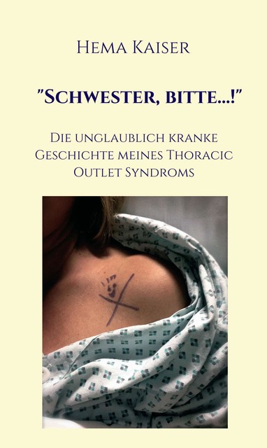 “Schwester, bitte…!”, Hema Kaiser