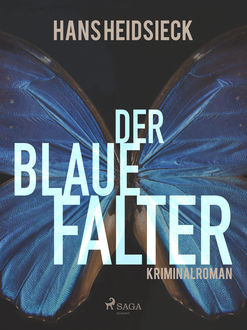 Der blaue Falter, Hans Heidsieck