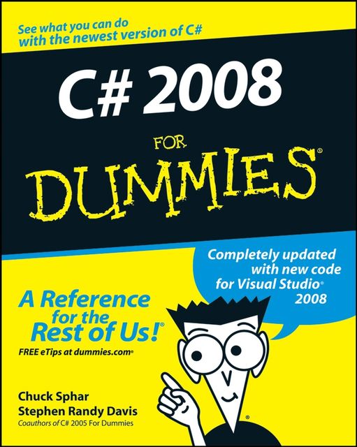 C# 2008 For Dummies, Chuck Sphar, Stephen Davis