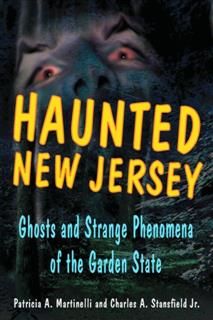 Haunted New Jersey, Patricia A. Martinelli