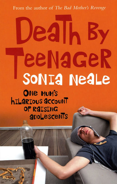 Death by Teenager, Sonia Neale