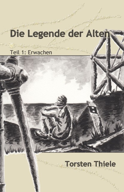 Die Legende der Alten, Torsten Thiele