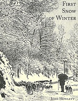 First Snow of Winter, John Howlett