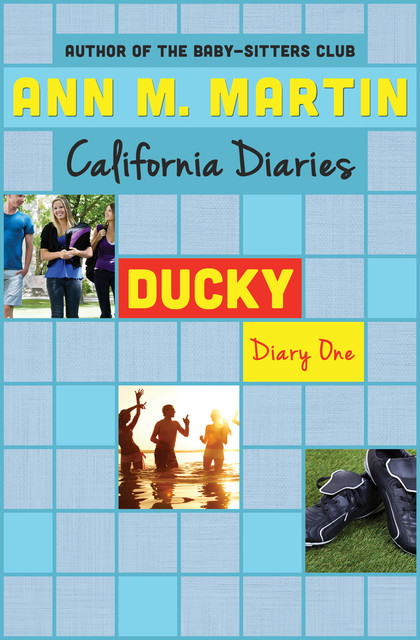 Ducky: Diary One, Ann Martin