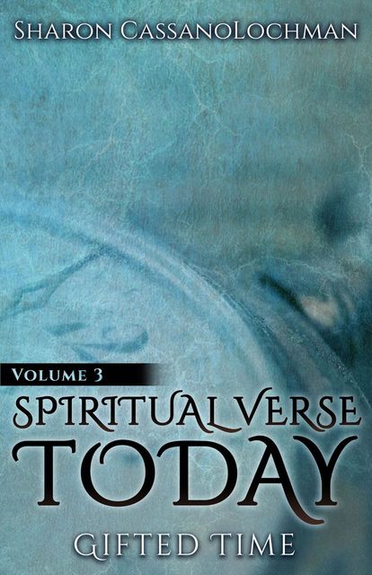 Spiritual Verse Today, Sharon CassanoLochman