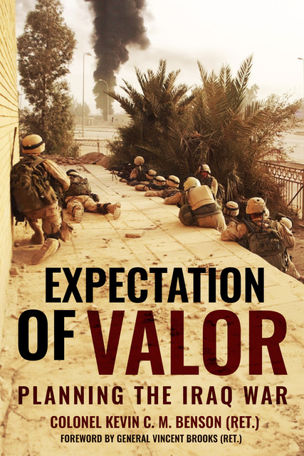 Expectation of Valor, Kevin C.M. Benson