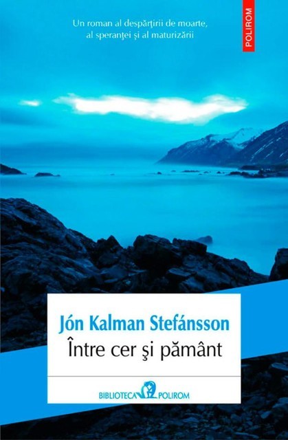 Între cer și pământ, Stefánsson Jón Kalman