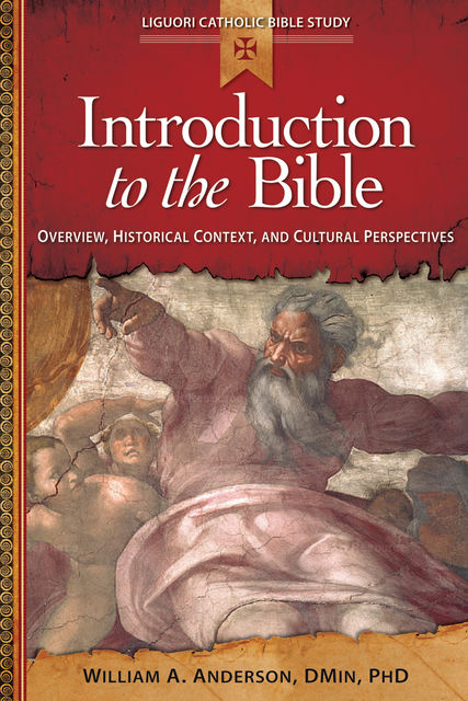 Introduction to the Bible, William A.Anderson