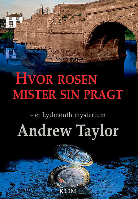 Hvor rosen mister sin pragt, Andrew Taylor
