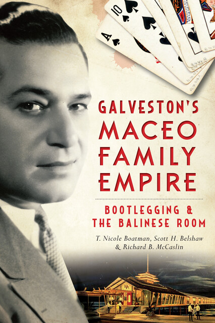Galveston's Maceo Family Empire, T. Nicole Boatman