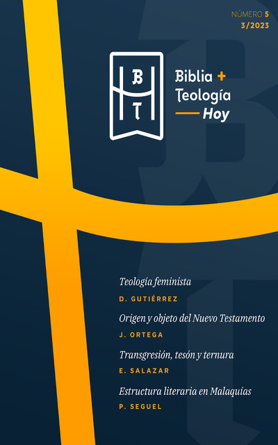 Biblia y Teología Hoy (Diciembre-2023), Javier Ortega, Dulce Gutiérrez, Elisabeth Salazar, Pablo F. Seguel