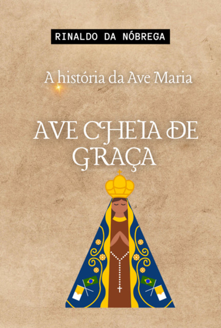 Ave Cheia De Graça, Da Nóbrega, Rinaldo