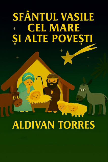 Sfântul Vasile cel Mare si Alte Povesti, Aldivan Torres