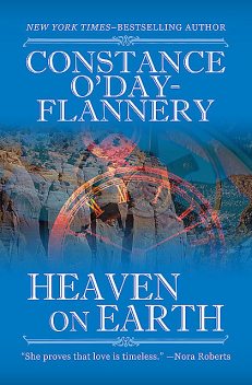 Heaven on Earth, Constance O'Day-Flannery
