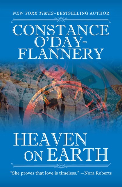 Heaven on Earth, Constance O'Day-Flannery