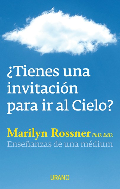 Tienes una invitación para ir al cielo, Marilyn Rossner