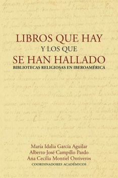 Libros que hay y los que se han hallado, Javier Martínez, Alberto José Campillo Pardo, Claudia Alejandra Benítez Palacios, Yolanda Guzmán Guzmán, Ana Cecilia Montiel Ontiveros, Israel López Lu, Luciana Maria Napoleone, Maria Lucia Beffa, María Idalia García Aguilar, Pedro Rueda Ramírez