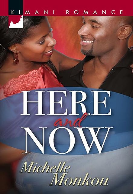 Here and Now, Michelle Monkou