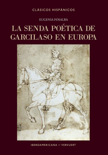 La senda poética de Garcilaso en Europa, Eugenia Fosalba