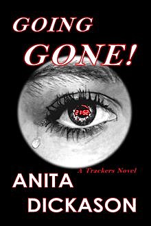 Going Gone, Anita Dickason