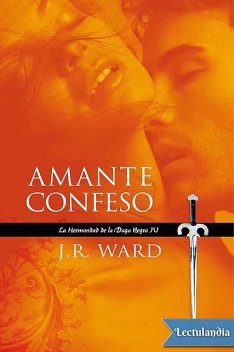 Amante Confeso, J.R. Ward