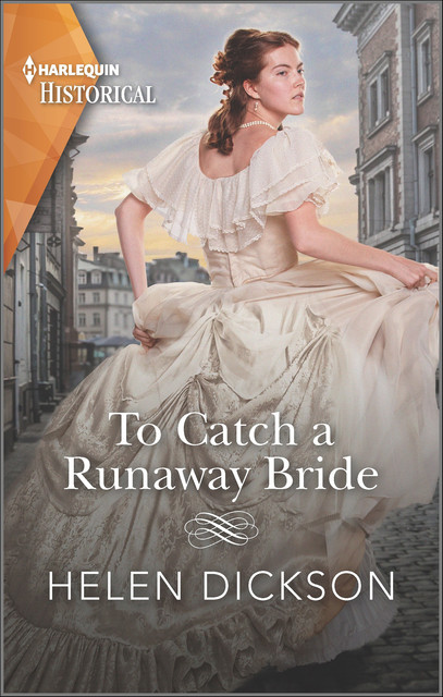 To Catch a Runaway Bride, Helen Dickson