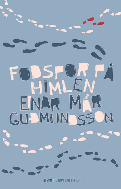 Fodspor på himlen, Einar Már Guðmundsson