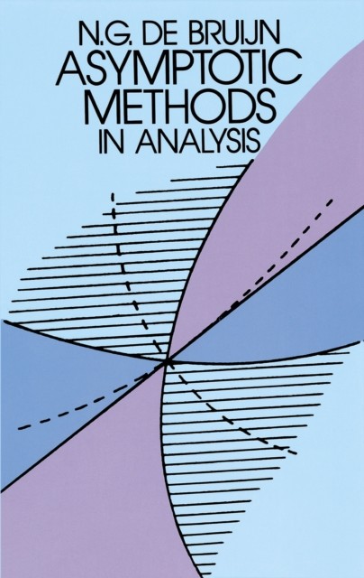 Asymptotic Methods in Analysis, N.G.de Bruijn