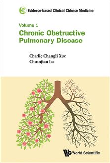 Evidence-based Clinical Chinese Medicine, Charlie Changli Xue, Chuanjian Lu