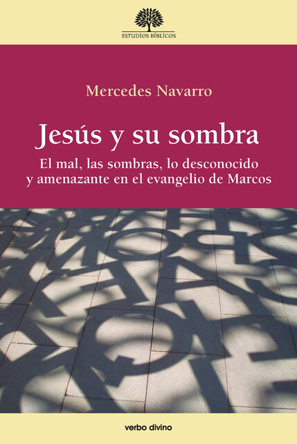 Jesús y su sombra, Mercedes Navarro Puerto