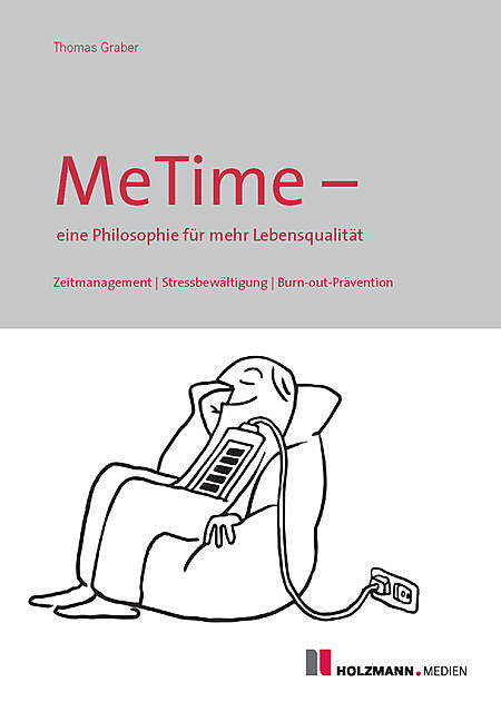 MeTime – eine Philosophie für mehr Lebensqualität, Thomas Graber