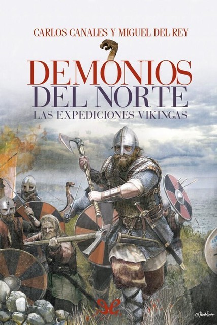 Demonios del norte, Miguel del Rey Vicente, Carlos Canales, amp