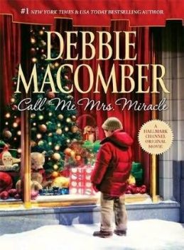 Call Me Mrs. Miracle, Debbie Macomber