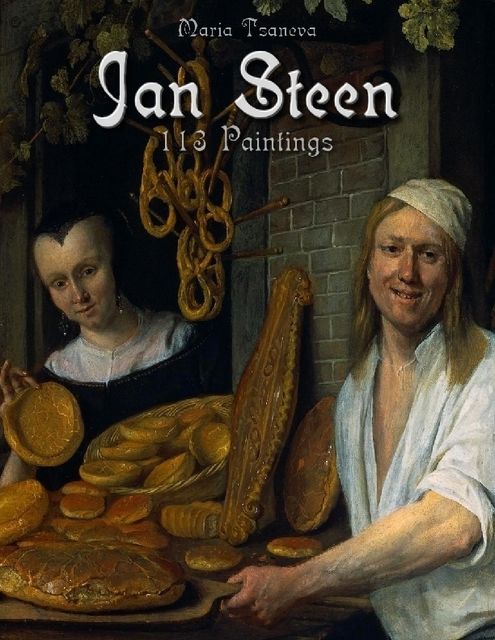Jan Steen: 113 Paintings, Maria Tsaneva