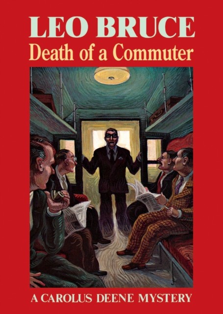 Death of a Commuter, Bruce