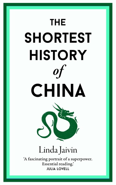 The Shortest History of China, Linda Jaivin