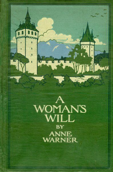 A Woman's Will, Anne Warner