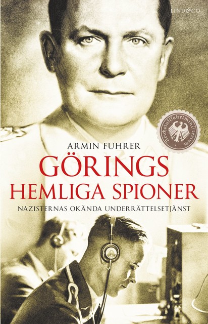 Görings hemliga spioner. Nazisternas okända underrättelsetjänst, Armin Fuhrer