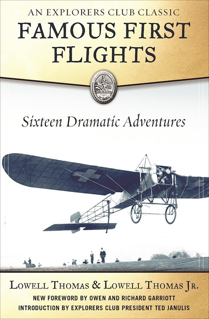 Famous First Flights, Lowell Thomas, Lowell Thomas Jr.