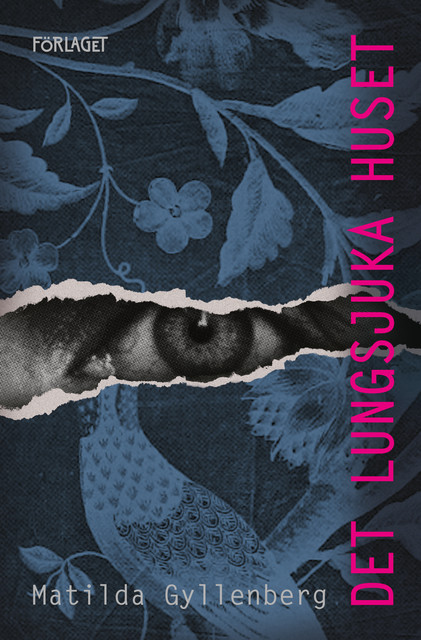 Det lungsjuka huset, Matilda Gyllenberg