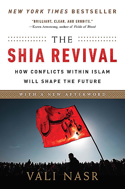The Shia Revival (Updated Edition), Vali Nasr