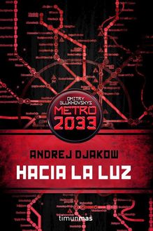 Metro 2033: Hacia La Luz, Andrej Djakow