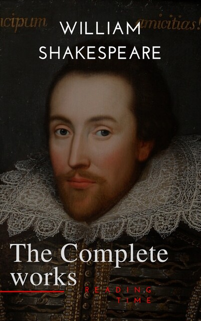 The Complete works of William Shakespeare, William Shakespeare
