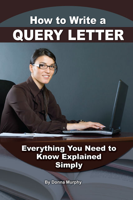 How to Write a Query Letter, Donna Murphy