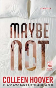 Maybe Not (Maybe #1.5), Colleen Hoover