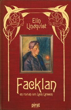 Facklan – en roman om Leon Larsson, Elin Lindqvist