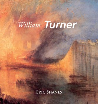 William Turner, Eric Shanes