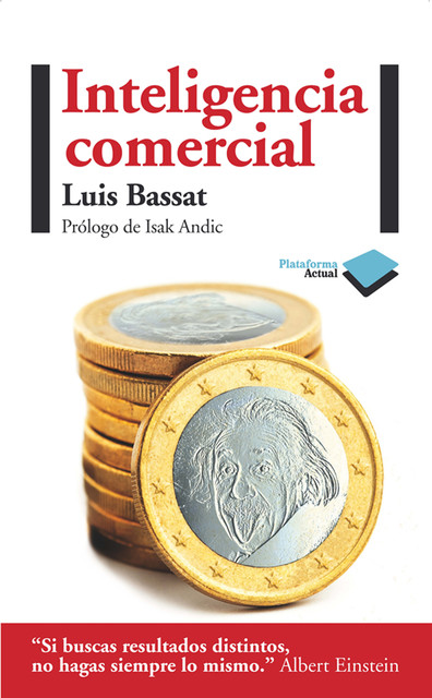 Inteligencia comercial, Luis Bassat