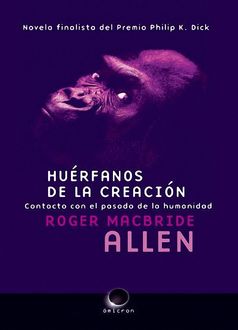 Huérfanos De La Creación, Roger Allen