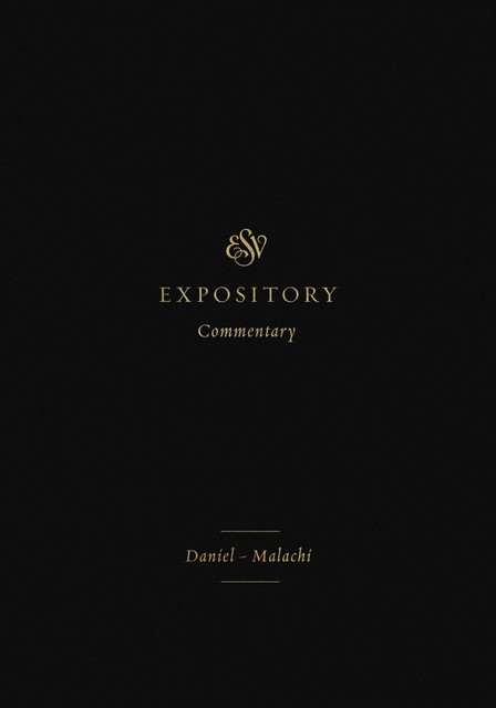 ESV Expository Commentary (Volume 7), Crossway